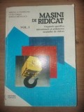 Masini de ridicat vol 1- Mircea Alamoreanu, Liviu Coman
