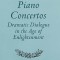 Mozart&#039;s Piano Concertos: Dramatic Dialogue in the Age of Enlightenment