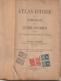 NATALIA TULBURE - ATLAS ISTORIC AL ROMANILOR SI CETIRI ISTORICE ( 1920 )