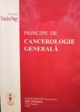 Viorica Nagy - Principii de cancerologie generala (2007)