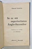 IN CE STA SUPERIORITATEA ANGLO - SAXONILOR de EDMOND DEMOLINS , 1914