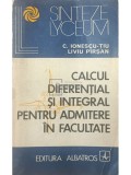 C. Ionescu-Tiu - Calcul diferential si integral pentru admitere in facultate (Editia: 1975)