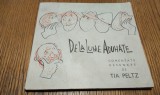 TIA PELTZ (dedicatie-autograf) - De la Lume Adunate - 1973, 197 p., Alta editura