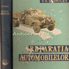 Reparatia Automobilelor - V. A. Sadricev