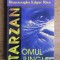 E. R. Burroughs - Omul junglei ( TARZAN # 1 )