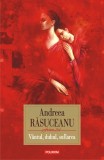 Vantul, duhul, suflarea - Andreea Rasuceanu
