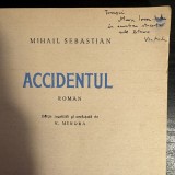 Mihail Sebastian, Accidentul, 1962, cu dedicația editorului V. M&icirc;ndra