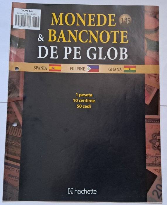 Monede &amp; Bancnote de pe Glob ( Spania, Filipine, Ghana )