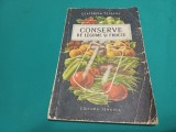 CONSERVE DE LEGUME ȘI FRUCTE * ECATERINA TEIȘANU * 1955 * 3 2 2