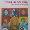 SELFIE IN OGLINDA. CAND FEMEIA DEVINE MAMA-RALUCA MARCHIS-244236