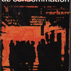 La societe de consommation / Societatea de consum Jean Baudrillard