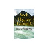 Seek Higher Ground: The Natural Solution to Our Urgent Flooding Crisis