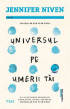 Universul pe umerii tai | Jennifer Niven