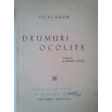 Vicki Baum - Drumuri ocolite