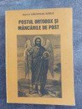 Postul ortodox si mancarile de post- Diacon Gheorghe Babut
