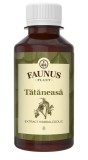 TINCTURA TATANEASA 200ML, Faunus Plant