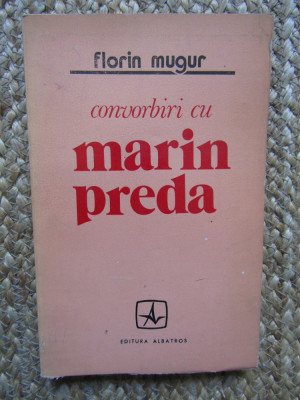 Florin Mugur - Convorbiri cu Marin Preda, 1973 foto