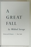 A GREAT FALL by MILDRED SAVAGE , 1970