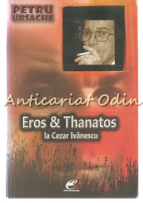 Eros &amp;amp; Thanatos La Cezar Ivanescu - Petru Ursache foto