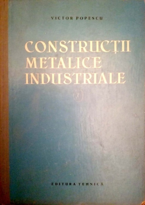 Constructii metalice industriale-Victor Popescu