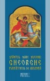 Sfantul mare mucenic Gheorghe purtatorul de biruinta |, Meteor Press