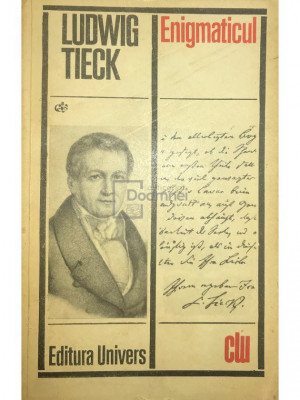 Ludwig Tieck - Enigmaticul (editia 1973) foto