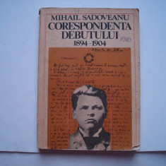 Mihail Sadoveanu. Corespondenta debutului (1898-1904). Documente literare