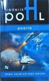 Frederik Pohl - Poarta. Saga Heechee, primul volum