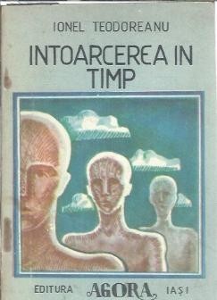 Intoarcerea in timp - Ionel Teodoreanu foto
