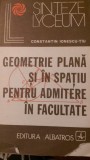 Geometrie plana si in spatiu pentru admitere in facultate C.Ionescu Tiu 1976