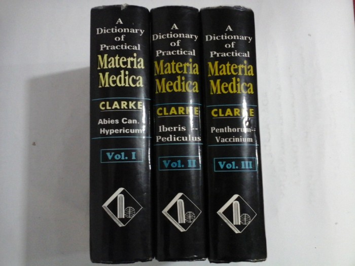 A DICTIONARY OF PRACTICAL MATERIA MEDICA vol.I/II/III - John Henry CLARKE