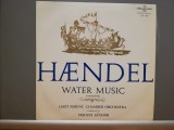 Handel &ndash; Water Music (1977/Hugaroton/Hungary) - VINIL/NM, Clasica