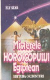 Carte Misterele horoscopului egiptean, Ely Star, 240 pagini, 1993, brosata, romana, 13x20 cm, Editura Orizonturi