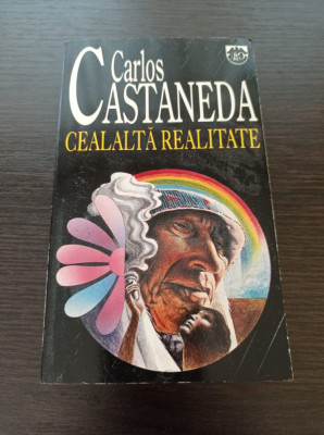 Carlos Castaneda - Cealalta realitate foto