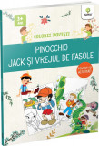 Pinocchio &amp; Jack si vrejul de fasole - Gama