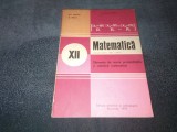 Cumpara ieftin MATEMATICA MANUAL PENTRU CLASA A XII A 1979