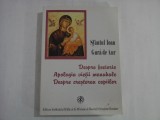 SFANTUL IOAN GURA DE AUR - DESPRE FECIORIE, APOLOGIA VIETII MONAHALE, DESPRE CRESTEREA COPIILOR