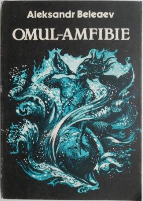Omul-amfibie &amp;ndash; Aleksandr Beleaev foto