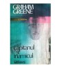 Graham Greene - Capitanul si inamicul - 122684