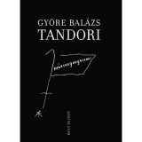 Tandori - Gy&ouml;re Bal&aacute;zs