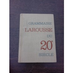 Grammaire Larousse du 20em siecle