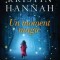 Un moment magic &ndash; Kristin Hannah