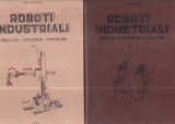 Penes Dragomir - Roboti industriali. Proiectare, constructie, exploatare, 2
