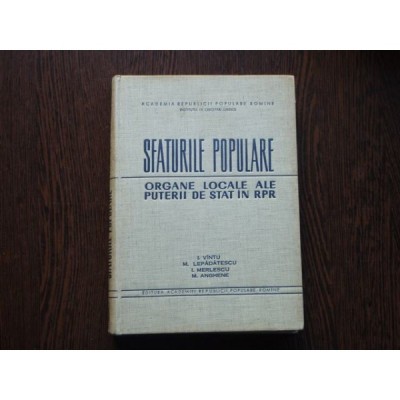 Sfaturile Populare , Organe Locale ale puterii de stat in RPR foto