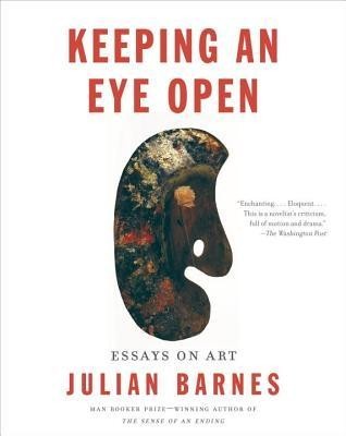 Keeping an Eye Open: Essays on Art foto