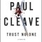 Trust No One: A Thriller
