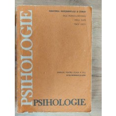 Psihologie. Manual pentru clasa a 9-a - Paul Popescu Neveanu, Mielu Zlate