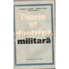 Teorie Si Doctrina Militara - Corneliu Soare, Romul Dima, Ioan Muntoi