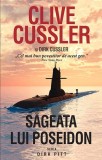 Sageata lui Poseidon | Clive Cussler, Dirk Cussler, 2020, Rao