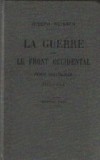 La Guerre sur Le Front Occidental - Etude strategique - 1914 - 1915 (cinquieme mille)